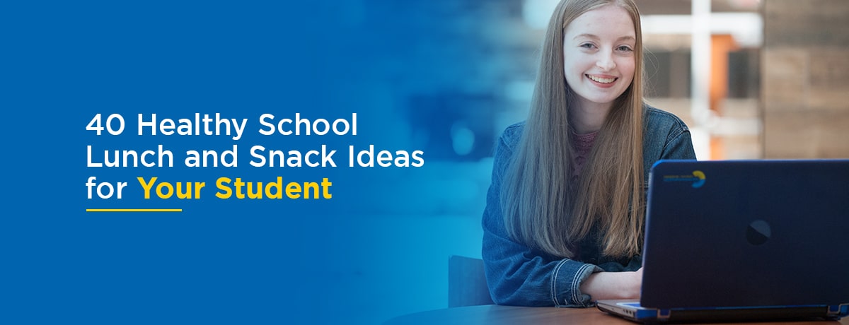 Healthy school lunch & snack ideas