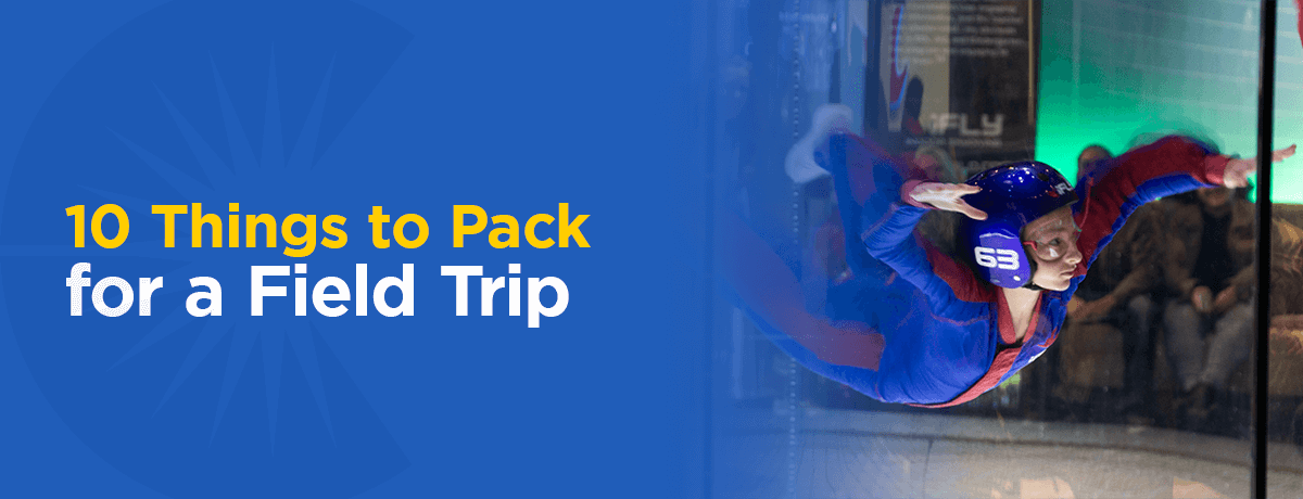 10 things to pack for a field trip