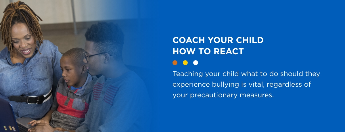 coach your child how to react to bullying