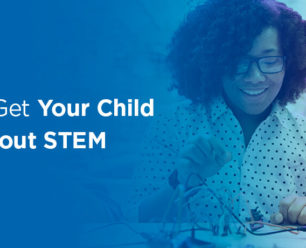 5 ways to get your child excited about STEM