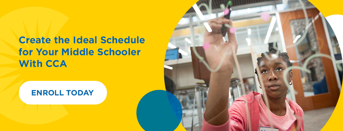 Create the ideal schedule for your middle schooler with CCA