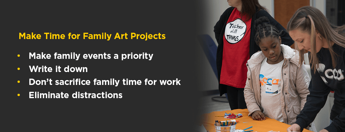 How to Make Time for Family Art Projects