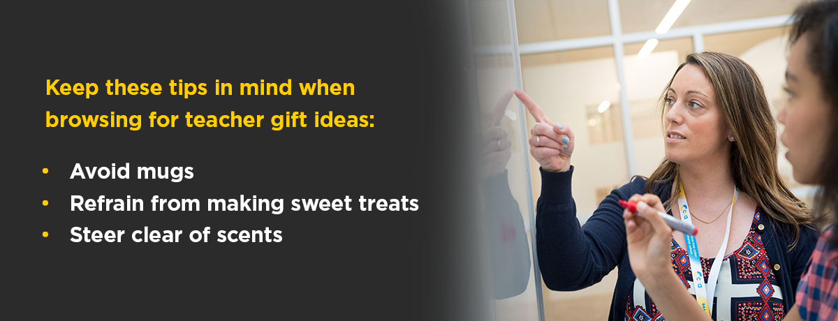 Keep these tips in mind for teacher gift ideas