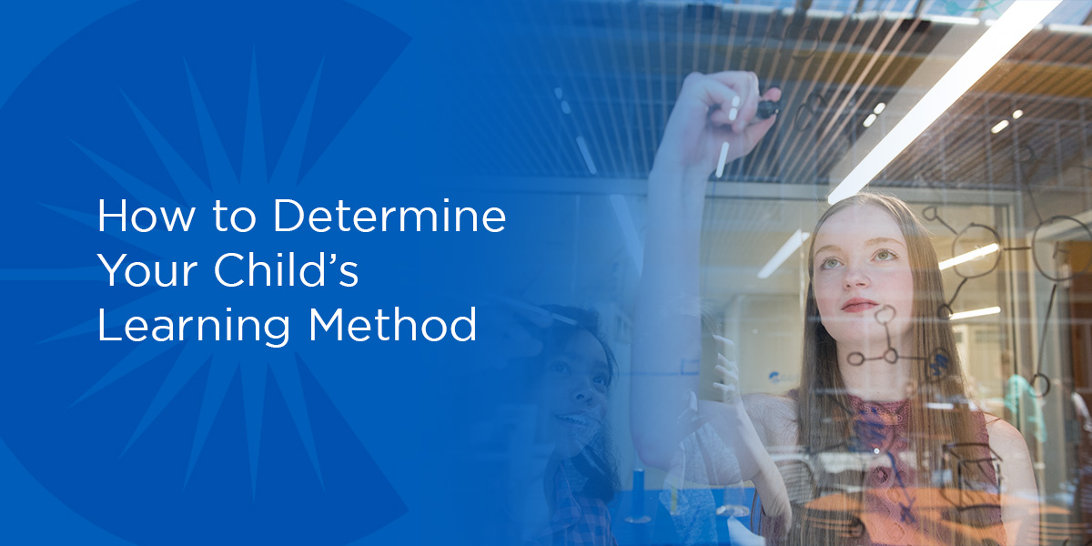 How to Determine Your Child’s Learning Method