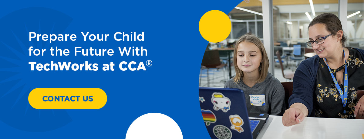 Prepare Your Child for the Future With TechWorks at CCA®