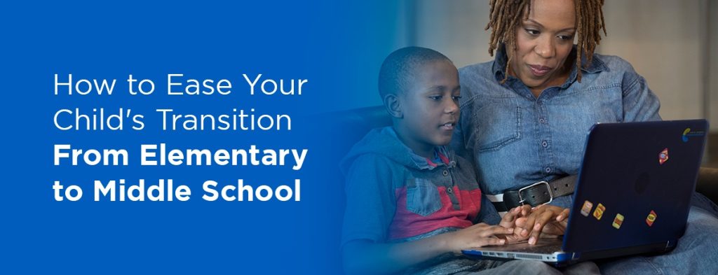 How to Ease Your Child's Transition From Elementary to Middle School - CCA