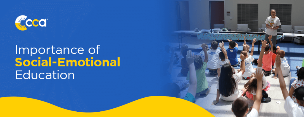 The Importance of Social Emotional Learning in Education | CCA