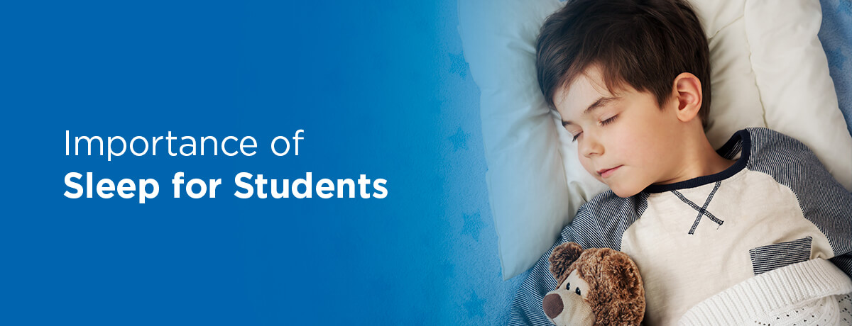 Importance of Sleep for Students