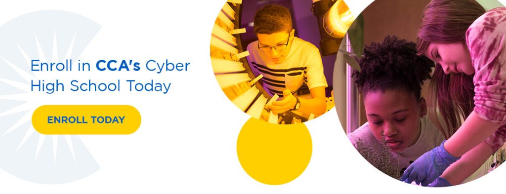 Enroll in CCA's Cyber High School Today